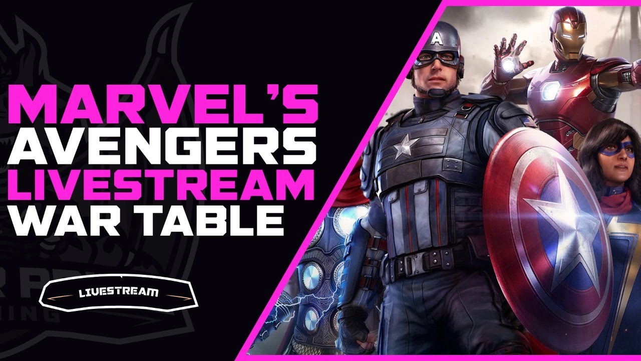 🔴 Marvel's Avengers War Table June 2020 Livestream