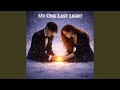 My One Last Light 