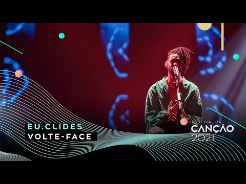 EU.CLIDES – VOLTE-FACE | 2.ª Semifinal | Festival da Canção 2021