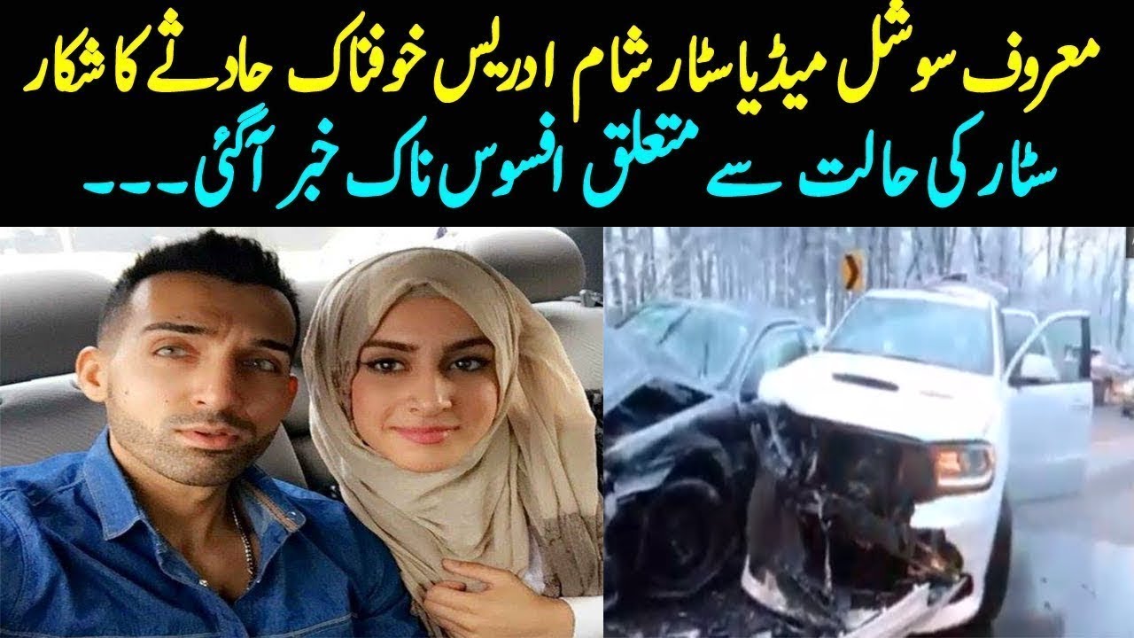 Social Media Star Sham Idrees Injured In Road Accident