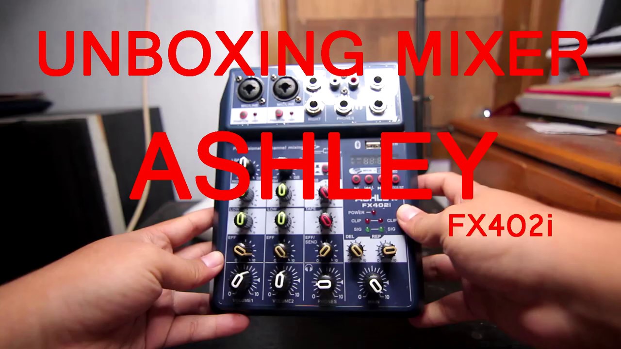 Mixer murah super keren!!!! Ashley fx402i, 400ribuan YouTube