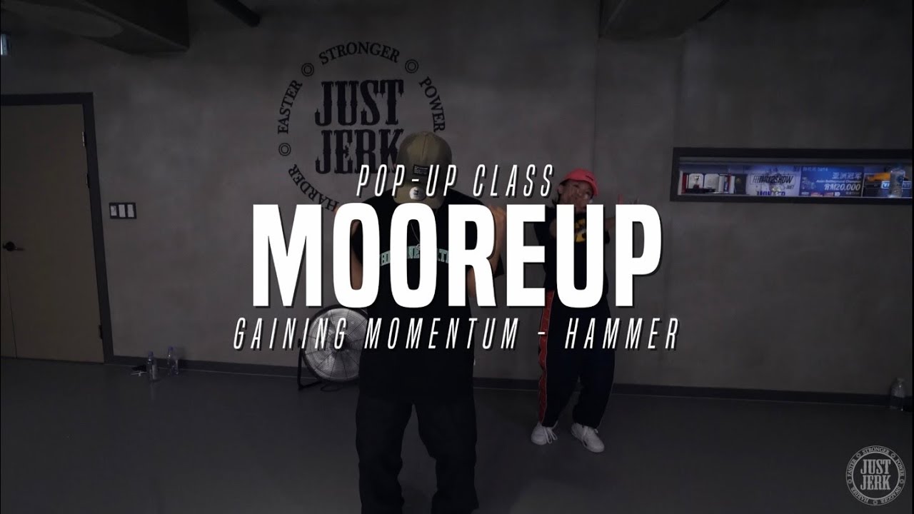 Mooreup Pop-up class | Gaining Momentum - Hammer | Justjerk Dance Academy k-pop stars