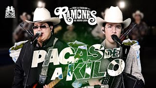 Los Ramones de Nuevo Leon - Pacas De A Kilo [En Vivo]