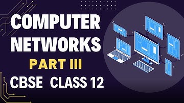 Class 12 CBSE || CS || Computer Networks Part III || Tamil
