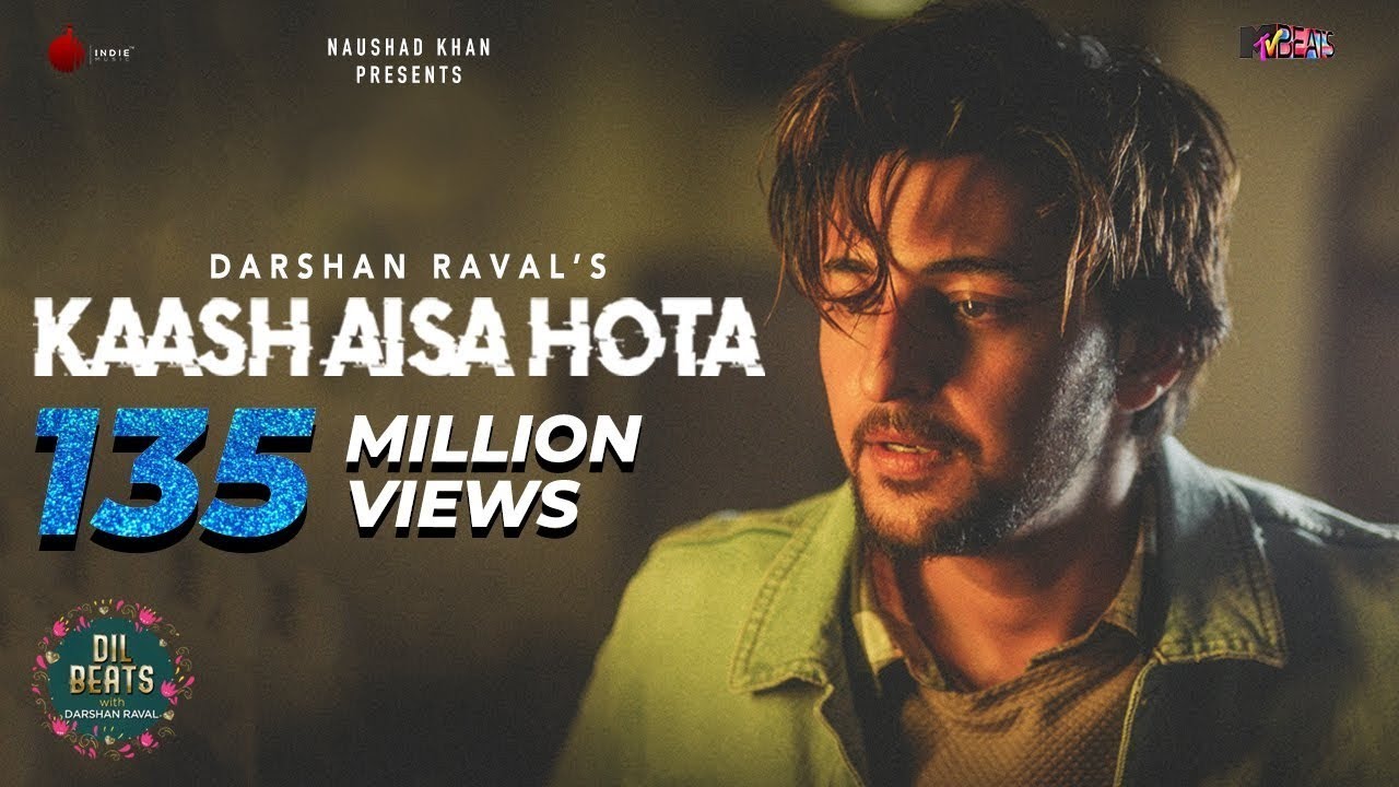 Kaash Aisa hota Darshan Raval