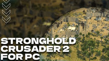 💥Stronghold Crusader 2 ➡️ Install For PC/Laptop | ✅ Full Free | 2026