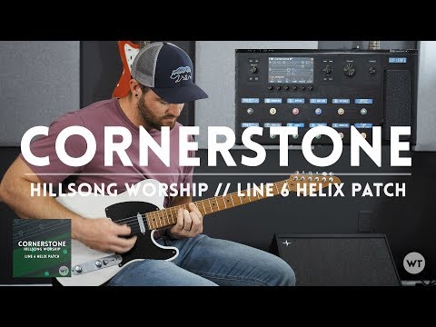 cornerstone---hillsong-worship---electric-guitar-play-through-and-line-6-helix-patch