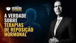 A verdade sobre terapias de reposição hormonal