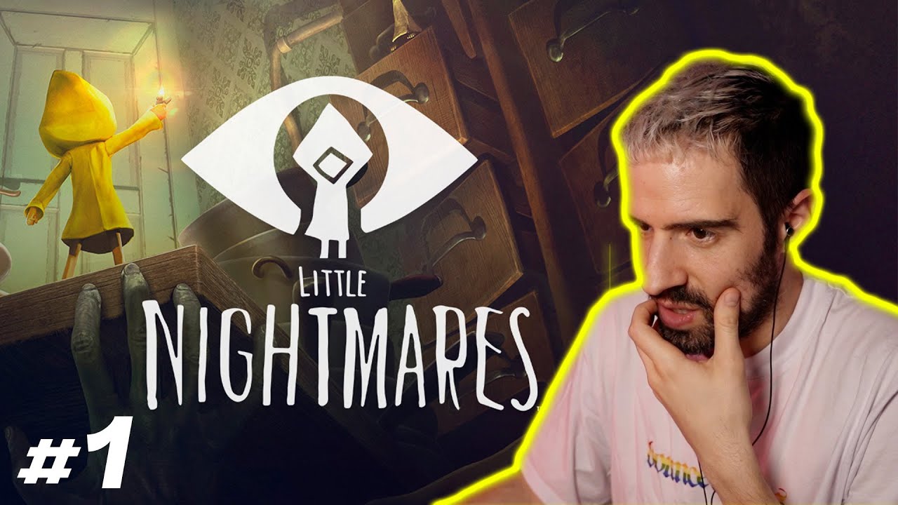 MARTIN CIRIO JUEGA LITTLE NIGHTMARES #1
