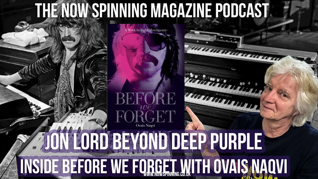 Jon Lord Beyond Deep Purple: Inside Before We Forget with Ovais Naqvi