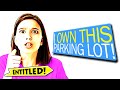 Entitled Mom thinks she OWNS a parking lot...