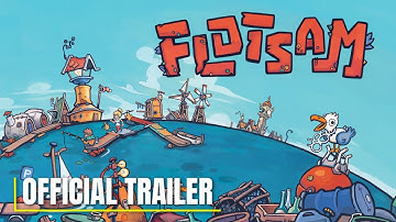 Flotsam - Official Version 1.0 Launch Trailer
