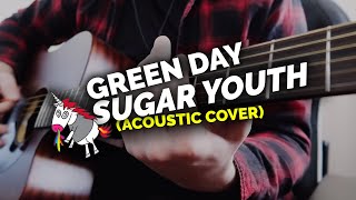 Green Day - Sugar Youth | Acoustic Cover