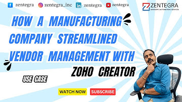 "How Zoho Creator Streamlined Vendor Management for Manufacturing | Real Success Story"