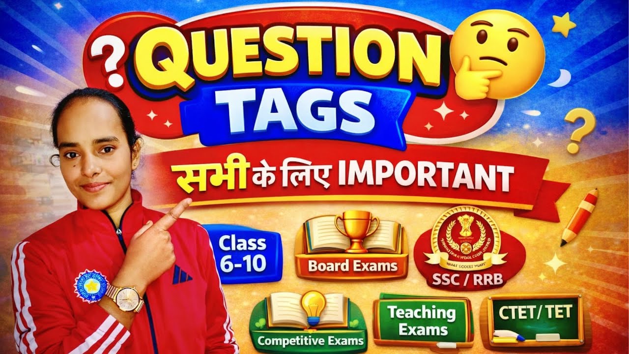 Question Tags – Class 6 to 10 | SSC & RRB Board Exams | Daily Classes With Pratima mam