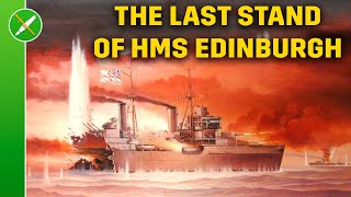 Sunk with 400 bars of gold - The Sinking and Salvage of HMS Edinburgh