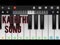 Kaththi film music piano mobile safthar vlogs