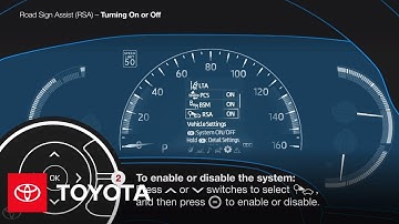 Turning On and Off Road Sign Assist (RSA) | Toyota