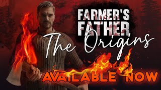 Farmer's Father: The Origins