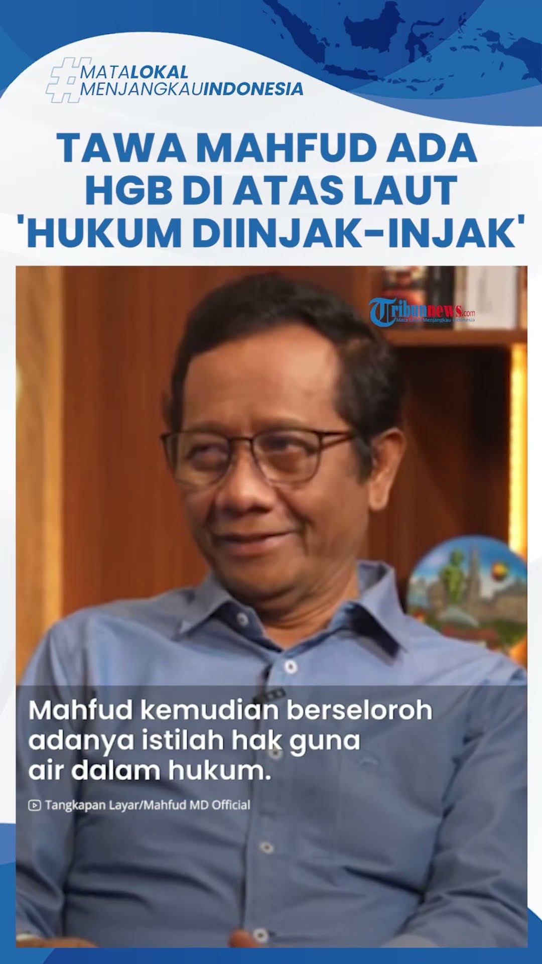 Mahfud MD Tertawa hingga Geleng Kepala Ada HGB di Atas Laut, Sebut Hukum Diinjak-Injak Bandit