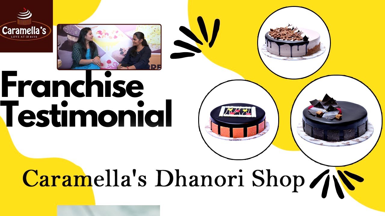 Unveiling Our Franchisee's Honest Review: Caramella's Dhanori Shop | Best Bakery Franchise In Pune
