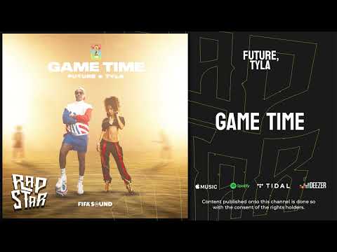 Future, Tyla — "Game Time"
