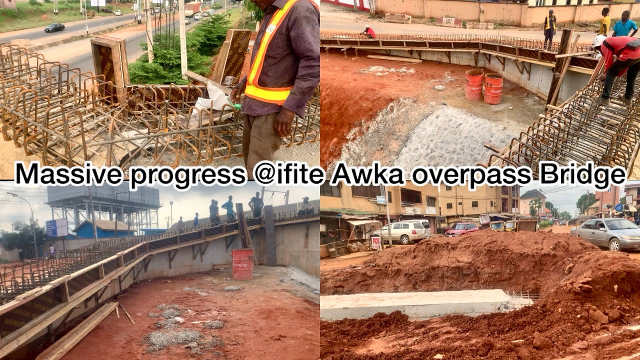 progress @ifite Awka overpass Bridge &the access roads drainage system ...