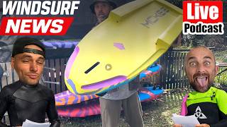 WTF - We're Back!! - THE WINDSURF POD #5