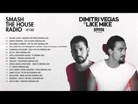 Dimitri Vegas & Like Mike – Smash The House Radio #130 mp3 ke stažení