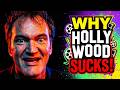 Why Hollywood Movies SUCK Now According to Tarantino...