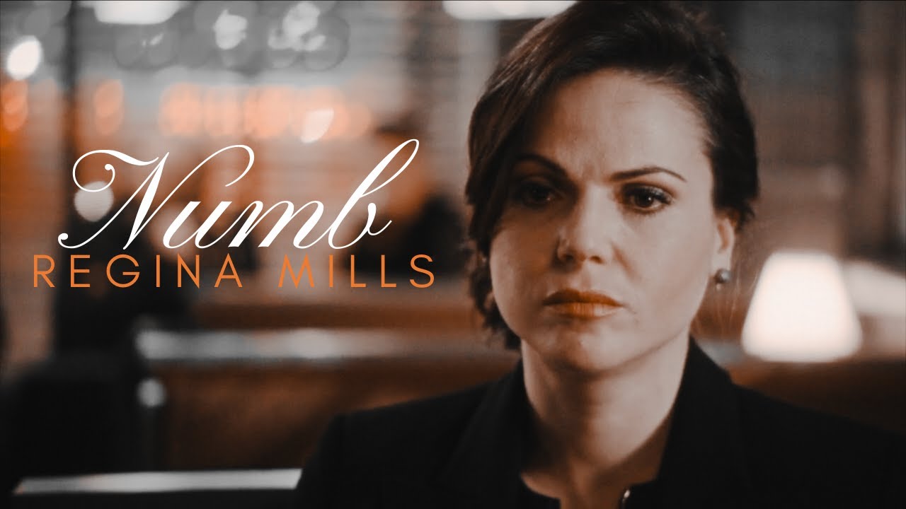 Regina Mills || Numb