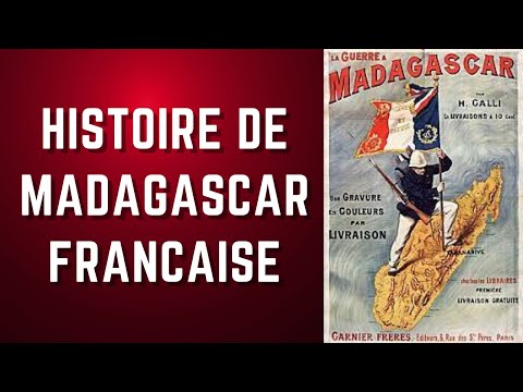 La VIOLENTE conquête de MADAGASCAR