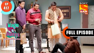 Helpless Tiwari - Wagle Ki Duniya - Ep 417 - Full Episode - 30 July  2022