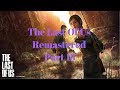 The Last Of Us Remastered Part 13 No Commentary