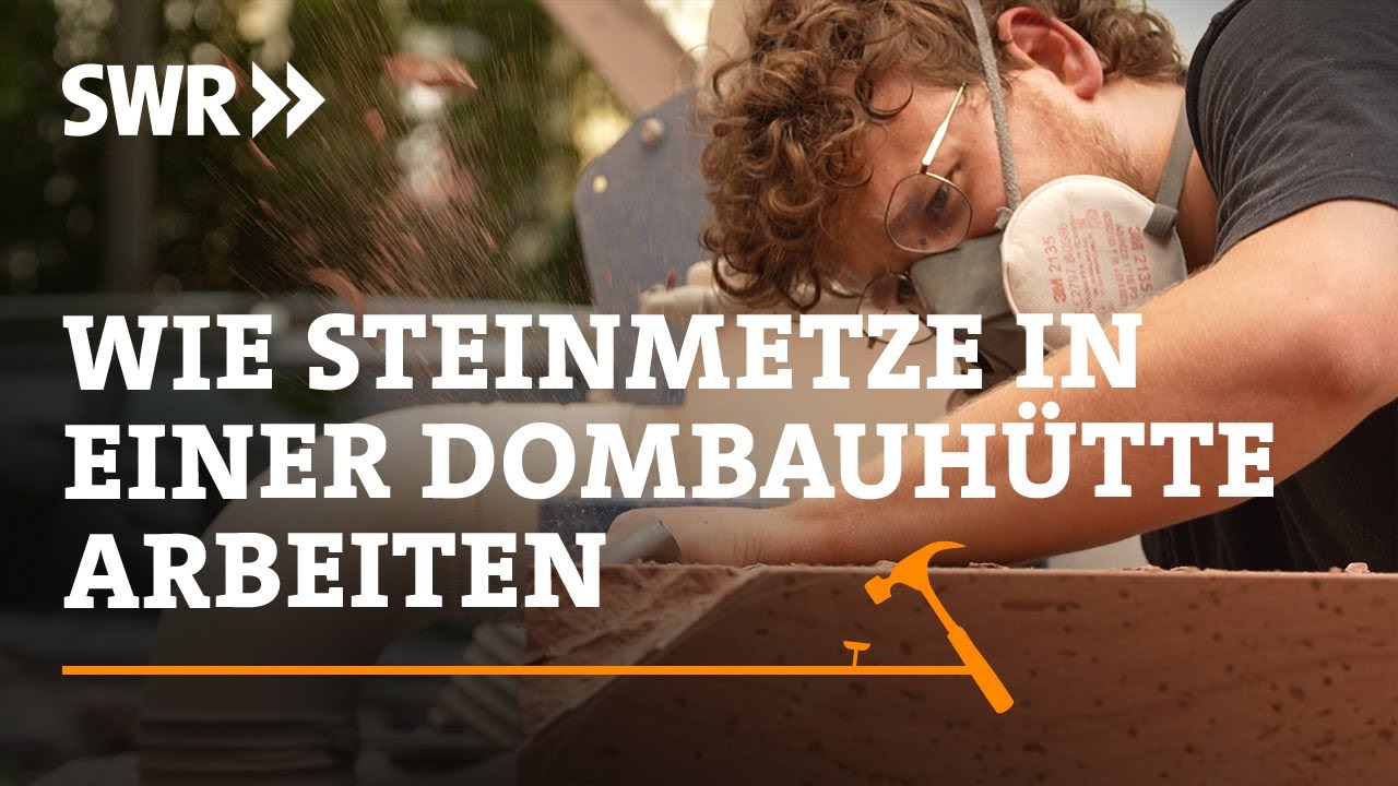Wie Steinmetze in einer Dombauhütte arbeiten | SWR Handwerkskunst