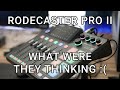 Rodecaster Pro II Review | Streamers Beware