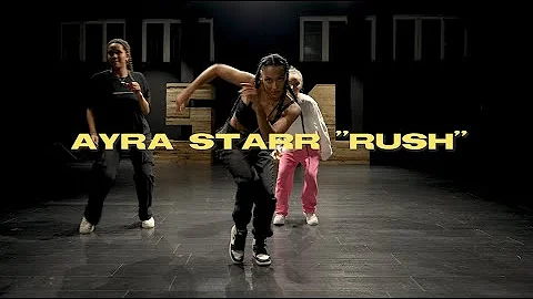 Ayra Starr - Rush | Dance Class Video