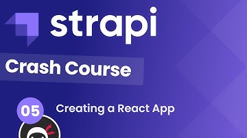 Strapi Crash Course (with React & GraphQL) #5 - Creating a React App