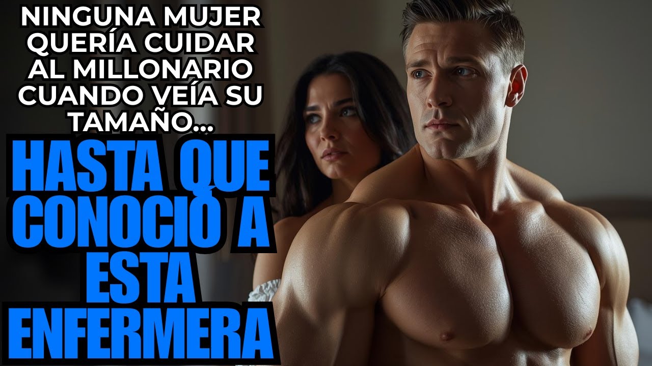 NINGUNA MUJER QUERÍA CUIDAR AL MILLONARIO CUANDO VEÍA SU TAMAÑO… HASTA QUE CONOCIÓ A ESTA ENFERMERA