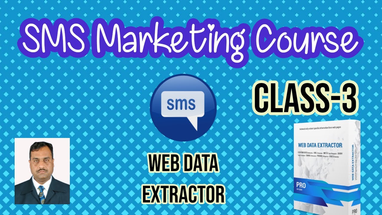 HOW TO EXTRACT DATA FROM WEBSITES | SMS MARKETING FULL COURSE | WEB DATA EXTRACTOR PRO 