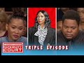 He Says Her Sugar Daddy Is The Father (Triple Episode) | Paternity Court