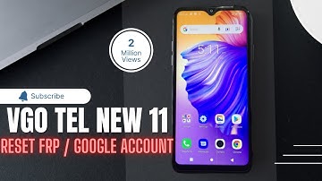 VGO TEL New 11 FRP  | Google Account Remove