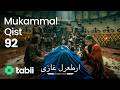Ertuğrul Gazi Mukammal Qist 92 
