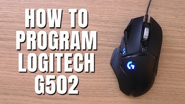 How To Program Logitech G502