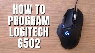 How To Program Logitech G502
