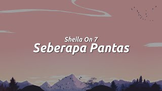 Sheila on 7 - Seberapa pantas Acoustic | Cover   Lirik Arvian Dwi