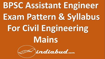 BPSC Assistant Engineer  Exam Pattern & Syllabus For Mains Exam