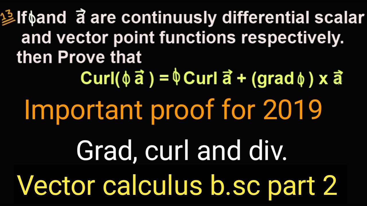 Curl, gradient, divergent || B.Sc part 2 || vector calculus || grad and ...