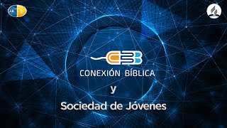 #CONEXIÓNBÍBLICA || #SociedadDeJoven