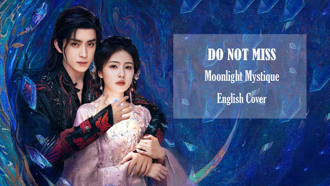 不要想念(Do Not Miss) - 白鹿(Bai Lu), 敖瑞鹏(Ao Ruipeng) English